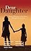 Dear Daughter by Cassandra Ferguson