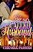 Her So Called Husband by Chenell Parker