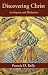 Discovering Christ: An Inqu...
