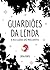 GUARDIÕES DA LENDA: E AS LUZES DO RECANTO (Portuguese Edition)