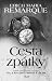 Cesta zpátky by Erich Maria Remarque Cesta zpátky by Erich Maria Remarque