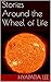 Stories Around the Wheel of Life (Native Strength Book 2)