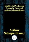 Studies in Pessimism by Arthur Schopenhauer