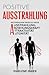 Ausstrahlung: Mit einfachen Tricks zu mehr Ausstrahlung, Anziehungskraft, Attraktivität und Autorität (Authentisches Charisma und anziehende Persönlichkeit) (Volume 1) (German Edition)