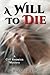 A Will to Die: A Cliff Knowles Mystery (Cliff Knowles Mysteries) (Volume 7)