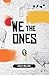 We the Ones