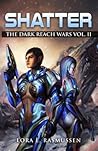 Shatter The Dark Reach Wars Vol II