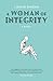 A Woman of Integrity