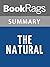 Summary & Study Guide The Natural by Bernard Malamud