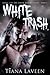 White Trash (Raven Maxim #2)