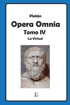 Platon Tomo IV: La Virtud