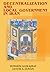 DECENTRALIZATION AND LOCAL GOVERNMENT IN IRAN