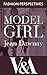 Model Girl: The Autobiography of Jean Dawnay - Dior's 'English Rose' (V&A Fashion Perspectives)