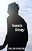 Sam's Story
