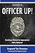 Officer Up!: Creating a Cli...