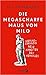 Die megascharfe Maus von Milo: Vierundzwanzig neue Arbeiten des Herakles