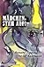 Mädchen, steh auf!: Ein Mutter-Tochter-Projekt (German Edition)