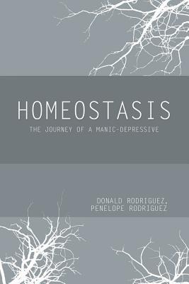 Homeostasis: The Journey of a Manic-Depressive