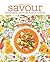 Savour: Sensational soups to fulfil & fortify