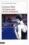 El lejano país de los estanques by Lorenzo Silva