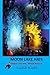 Moon Lake Hate: Ghost Trouble, Witch Rescue (Moon Lake Mystery #6)