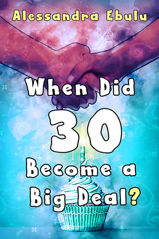 When Did Thirty Become Such a Big Deal