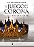 El juego de la corona (El j...