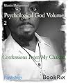 Psychological God Volume 2: Confessions From My Chakras