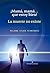 ¡Mamá, mamá que estoy bien! La muerte no existe (Spanish Edition)
