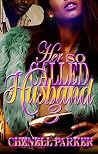 Her So Called Hus...