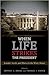 When Life Strikes the President by Jeffrey A. Engel