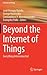 Beyond the Internet of Things: Everything Interconnected