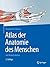 Atlas der Anatomie des Menschen: mit Muskeltabellen (Springer-Lehrbuch) (German Edition)