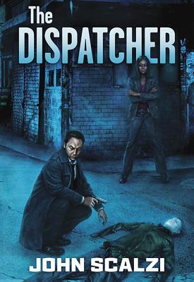 Portada de The Dispatcher, de John Scalzi