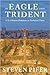 The Eagle and the Trident: ...