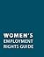 Women’s Employment Rights Guide by U.S. Department of Labor