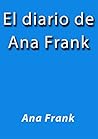 El diario de Ana Frank by Anne Frank