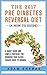 The 2017 Prediabetes Reversal Diet (A How To Guide, Cure,Insu... by Adam Enaz