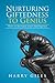 Nurturing Giftedness to Genius by Harry Giles