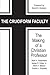 The Cruciform Faculty: The Making of a Christian Professor