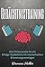 Gedächtnistraining: Das Fitnessstudio für ein Erfolgs-Gedächtnis mit meisterhaftem Erinnerungsvermögen (Gehirnjogging, Merken, Erinnern, Lernen, Gedächtnis, ... Fokus, Kreativität 1) (German Edition)
