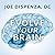 Evolve Your Brain: The Science of Changing Your Mind