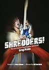 Shredders!: The O...