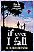If Ever I Fall by S.D. Robertson