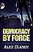 Democracy By Force