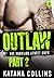 Outlaw: Part 2 (Harrison Street Crew #2)