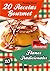 20 RECETAS GOURMET - FLANES TRADICIONALES (Colección Mi Recetario) (Spanish Edition)