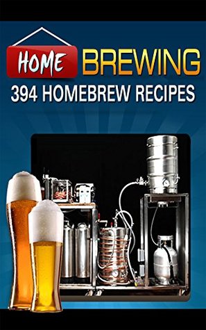 394 Homebrew Recipes (Kindle Edition)