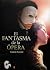 El fantasma de la ópera