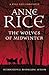 The Wolves of Midwinter by Anne Rice The Wolves of Midwinter by Anne Rice